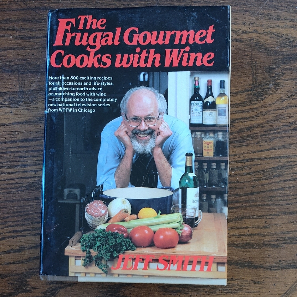 The Frugal Gourmet Cooks With Wine